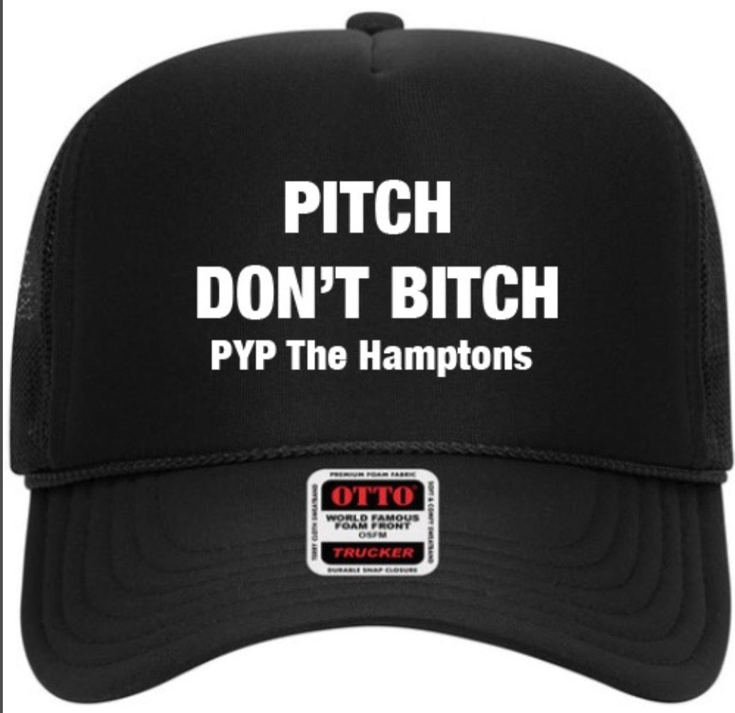PYP The Hamptons Pitch Don’t Bitch Hat